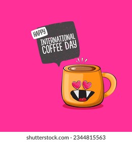 International coffee day graphic illustration with cute orange coffee cup character and greeting text isolated on pink background. Coffee day cartoon poster, flyer, label sticker, funny banner