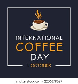 International Coffee Day, held on 1 October.