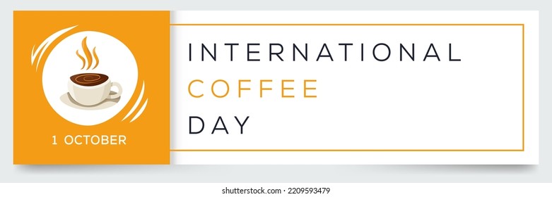 International Coffee Day, held on 1 October.