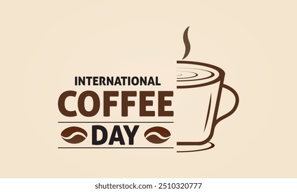 International Coffee Day. Holiday concept. Banner poster, flyer and background design template with coffee beans and mug. Vector illustration.