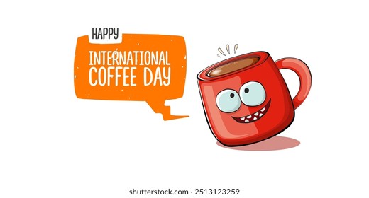 International coffee day horizontal banner with cute red coffee cup character and greeting text isolated on white brown background. Coffee day cartoon poster, flyer, label sticker, funny banner