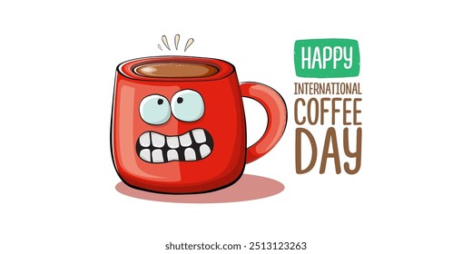 International coffee day horizontal banner with cute red coffee cup character and greeting text isolated on white brown background. Coffee day cartoon poster, flyer, label sticker, funny banner