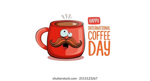 International coffee day horizontal banner with cute red coffee cup character and greeting text isolated on white brown background. Coffee day cartoon poster, flyer, label sticker, funny banner