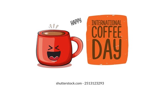 Anuncio Horizontal del día internacional del café con el carácter rojo lindo de la taza de café y el texto del saludo aislado en el fondo marrón blanco. Cartel de la historieta del día de café, volante, etiqueta engomada, Anuncio divertido