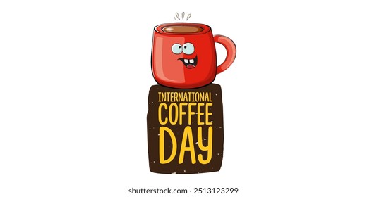 International coffee day horizontal banner with cute red coffee cup character and greeting text isolated on white brown background. Coffee day cartoon poster, flyer, label sticker, funny banner