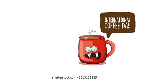 International coffee day horizontal banner with cute red coffee cup character and greeting text isolated on white brown background. Coffee day cartoon poster, flyer, label sticker, funny banner