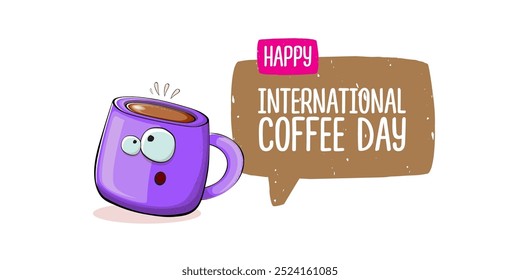 International coffee day horizontal banner with cute violet coffee cup character and greeting text isolated on white brown background. Coffee day cartoon poster, flyer, label sticker, funny banner