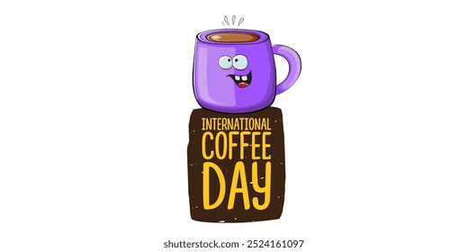 International coffee day horizontal banner with cute violet coffee cup character and greeting text isolated on white brown background. Coffee day cartoon poster, flyer, label sticker, funny banner