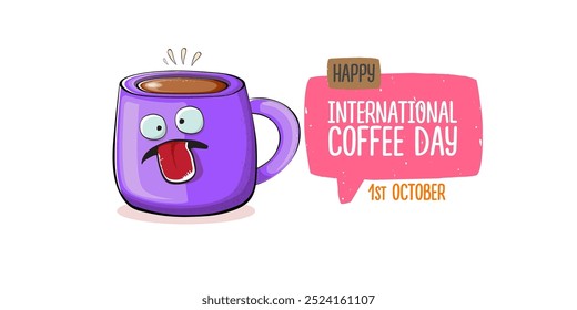 International coffee day horizontal banner with cute violet coffee cup character and greeting text isolated on white brown background. Coffee day cartoon poster, flyer, label sticker, funny banner