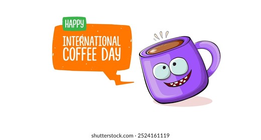 International coffee day horizontal banner with cute violet coffee cup character and greeting text isolated on white brown background. Coffee day cartoon poster, flyer, label sticker, funny banner