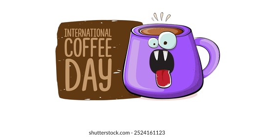 International coffee day horizontal banner with cute violet coffee cup character and greeting text isolated on white brown background. Coffee day cartoon poster, flyer, label sticker, funny banner