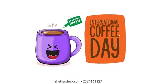 International coffee day horizontal banner with cute violet coffee cup character and greeting text isolated on white brown background. Coffee day cartoon poster, flyer, label sticker, funny banner