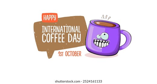 International coffee day horizontal banner with cute violet coffee cup character and greeting text isolated on white brown background. Coffee day cartoon poster, flyer, label sticker, funny banner