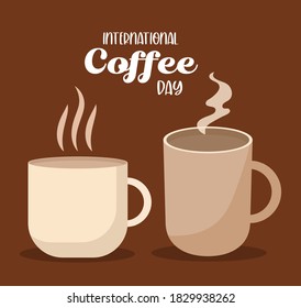 international coffee day with hot cup and mug design of drink caffeine breakfast and beverage theme Vector illustration