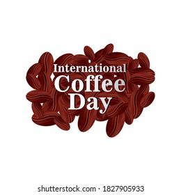 international coffee day label with coffee beans on white background vector illustration design