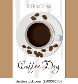 International Coffee Day Poster with a cup of coffee and coffee beans scattered on the saucer