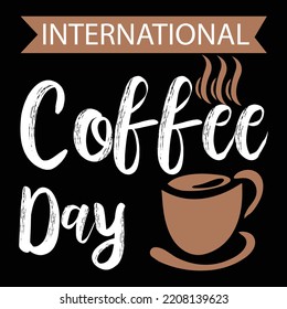 International Coffee Day T Shirt Design