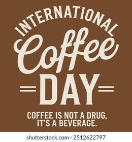 International Coffee Day T-Shirt Design for October 1st