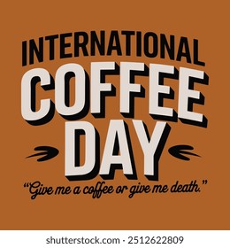 International Coffee Day T-Shirt Design for October 1st