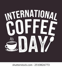 International Coffee Day T-Shirt Designs for October 1st