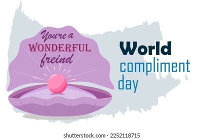 International Compliment Day, March 1, greeting card, banner, pearl shell, jewel, precious friend, vector illustration