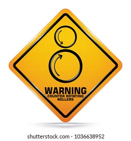International Counter Rotating Rollers Symbol, Yellow Warning Dangerous icon on white background, Attracting attention Security First sign, Idea for graphic, web design, Vector, EPS10.