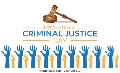 International Criminal Justice Day observed every year in July. Template for background, banner, card, poster with text inscription.