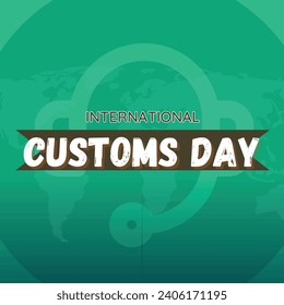 International Customs Day 26 January