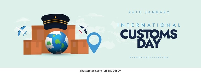 International Customs Day, 26th January. Customs day post with boxes, containers, custom officer hat, earth globe, Location pin, Airplane. Vector stock illustration social media banner