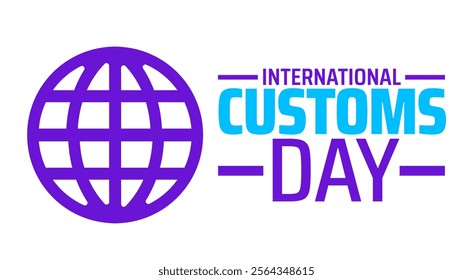 International customs day background banner or poster design template. observed every year in January. Holiday concept. Use to any Template, card, poster, placard, template.