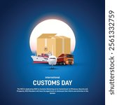 international customs day. international customs day creative poster, banner, social media post, postcard, template, backdrop, background, template, greetings card design etc.