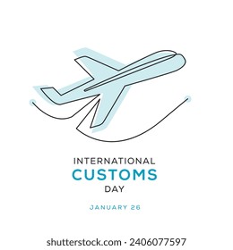 International Customs Day, held on 26 January.