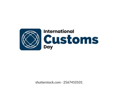 International Customs Day Holiday concept. Template for background, banner, card, poster, t-shirt with text inscription