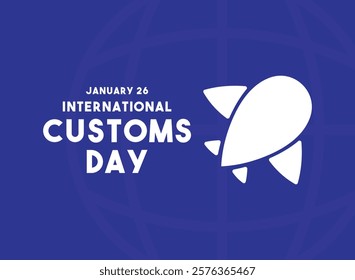 International Customs Day. January 26. Blue background. Eps 10.