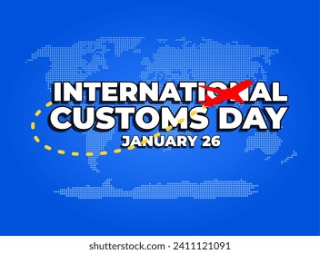 International customs day template. January 26th International Customs Day template, banner. Commemorating world customs day template.