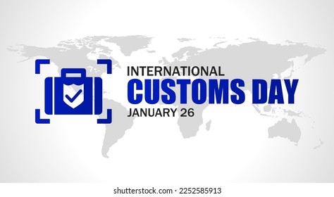 International Customs Day. Vector illustration. Suitable for banner, poster, background and gritting card.