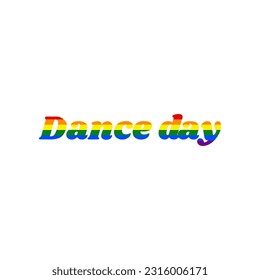 International Dance Day. Rainbow gay LGBT rights colored Icon at white Background. Illustration.