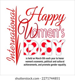 International women’s Day 2023 is held on March 8th each year to honor women’s economic, political and cultural achievements, and promote gender equality.