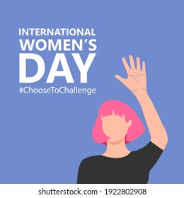 International women’s day. 8th march. Poster with pink hair woman with raised hand. #ChoosetoChallenge campaign.  Vector illustration in flat style for greeting card, postcard, web, banner. Eps 10.