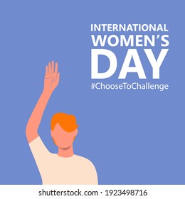 International women’s day. 8th march. Poster with short hair woman with raised hand. #ChoosetoChallenge campaign.  Vector illustration in flat style for greeting card, postcard, web, banner. Eps 10.