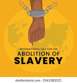 International Day For the Abolition Slavery December 02 Background Vector, Hand with Chain and background. illustration vector