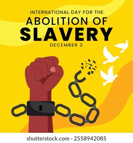 International Day for the Abolition of Slavery vector design template good for celebration usage. International Day for the Abolition of Slavery design. eps 10.