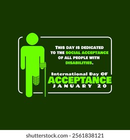 International Day of Acceptance to celebrate on January 20th. Illustration of a person who has lost a leg and uses a walking stick in frame on dark green background.