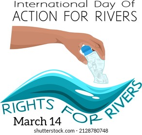 The international day of action for rivers with the theme, "Rights to Rivers", is depicted with an illustration of picking up bottled trash from the river to protect it