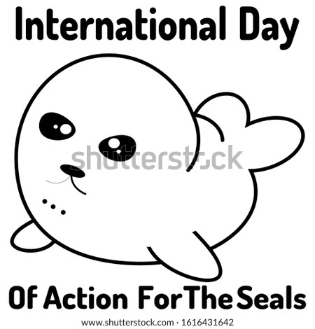 International Day of Action for the Seals.Action for the seals.Vector illustration.