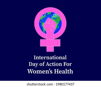 International day of action for women's health . woman sign with globe earth concept  vector Illustration as a poster banner template .