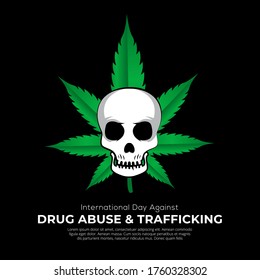 International Day Against Drug Abuse & Trafficking Background With Marijuana Leaf And Skull. Skull And Marijuana Leaf Symbol