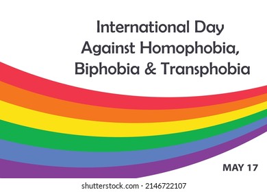 International Day Against Homophobia, Biphobia And Transphobia On May 17. Celebration, Raise Awareness Of LGBT Rights Violations. Banner, Greeting Card Template With Colorful Rainbow Striped Ribbon.