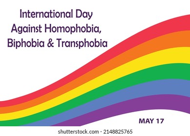 International Day Against Homophobia, Biphobia and Transphobia on May 17. Celebration, raise awareness of LGBT rights violations. Banner, greeting card template with colorful rainbow striped ribbon.