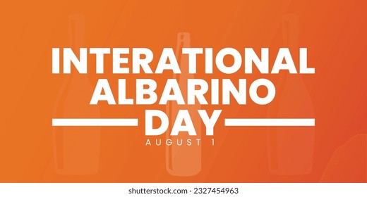 International Albariño day, august 1, social media post, banner concept, suitable for sale, vector illustration, illustration of albarino bottle and wine. Fiesta del Albariño.